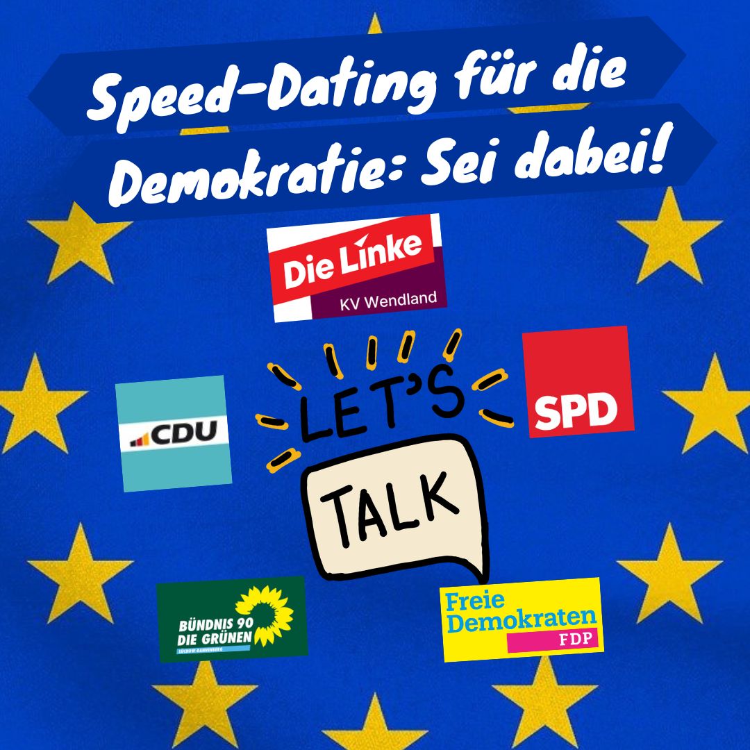 Veranstaltungsplakat zum Speeddating für die Europawahl. blauer Hintergrund mit Europasternen und Logos von Bündnis 90/Die Grünen, Die Linken, SPD, CDU, FDPEuropawahl
